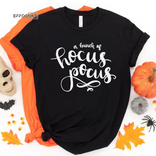 A bunch of hocus pocus, Halloween Shirt, Trick or Treat t-shirt, Funny Halloween Shirt, Gay Halloween Shirt