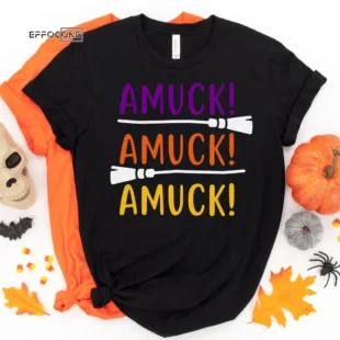 Amuck Amuck Amuck Halloween Shirt, Halloween Shirt, Trick or Treat t-shirt, Funny Halloween Shirt, Sanderson Sisters Shirt