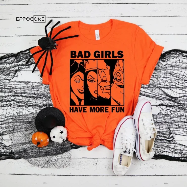 Bad Girls Have More Fun Halloween Shirt, Trick or Treat t-shirt, Funny Halloween Shirt, Disney Halloween Shirt