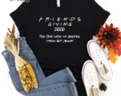 Friends Giving 2021 6 Feet Away Thanksgiving Shirt, funny Thanksgiving 2021 t-shirts long sleeve