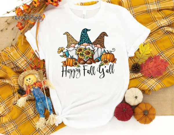 Happy Fall Yall Shirt, Fall Gnome Shirt, Fall Pumpkin T-Shirt, Thanksgiving Shirt, Fall Tshirt, Pumpkin Shirt, Fall Pumpkin Shirt