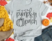 Meet Me At the Pumpkin Patch, Fall Shirt, Pumpkin Tee, Autumn Shirt, Fall Tshirt, I Love Fall Shirt