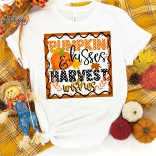 Pumpkin Kisses and Harvest Wishes Shirt, Fall T-Shirt, Thanksgiving Shirt, Gourd Shirt, October Shirt, I Love Fall