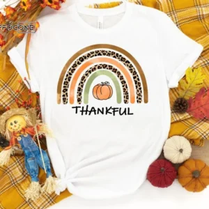 Thankful Rainbow Shirt, Fall Pumpkin T-Shirt, Thanksgiving Shirt, Fall Tshirt, Pumpkin Shirt, Thanksgiving Tee
