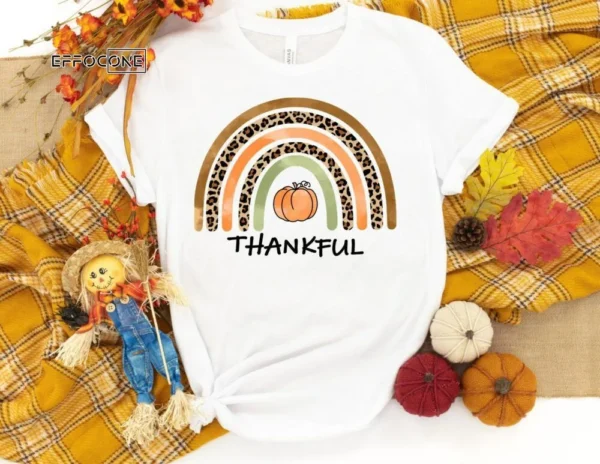 Thankful Rainbow Shirt, Fall Pumpkin T-Shirt, Thanksgiving Shirt, Fall Tshirt, Pumpkin Shirt, Thanksgiving Tee