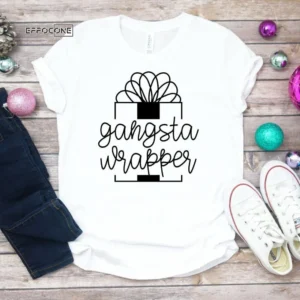 Gangsta Wrapper Shirt, Christmas Shirt, Winter Shirt, Holiday Bella Canvas Tee