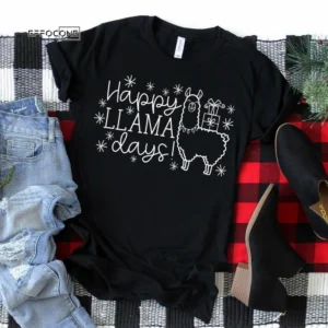 Happy Llama Days Shirt, Funny Christmas Shirt, Llama Christmas Tshirt, Holiday Shirt, Christmas Gift, Seasonal Shirts, Llama Shirt