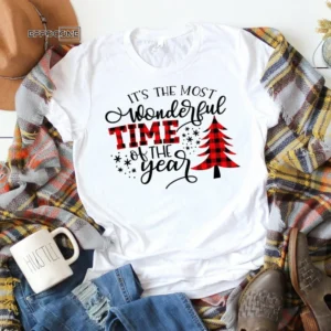 It's the Most Wonderful Time of the Year Shirt, Christmas Shirt, Christmas T-Shirt, Holiday Shirt, Christmas Gift Ideas, Christmas Gift