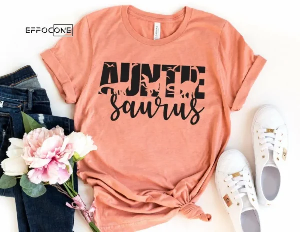 Auntie Saurus Shirt Aunt Dinosaur Shirt Aunt Shirt Aunt