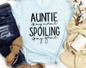 Auntie is my Name Spoiling is my Game Shirt Aunt Shirt Aunt