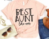 Best Aunt Like Ever Shirt Aunt Shirt Aunt Gift Auntie
