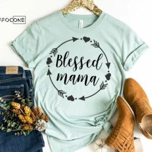 Blessed Mama Wreath Shirt Funny Mom Shirt Mama Shirt