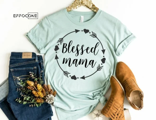 Blessed Mama Wreath Shirt Funny Mom Shirt Mama Shirt