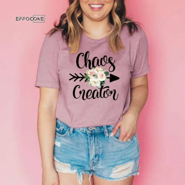 Chaos Creator Shirt, Gift for Mom, Mom Shirt, Motherhood