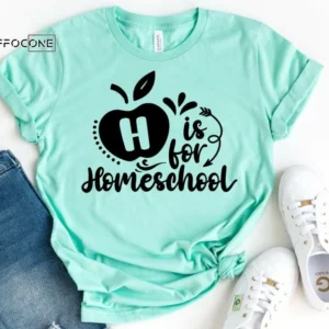 H is for Homeschool Shirt Homeschool Shirt Homeschooling