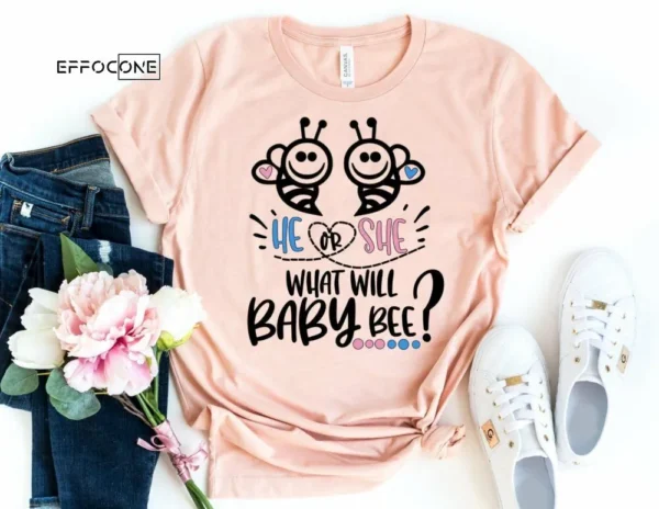 He or She What Will Baby Bee Shirt What will it be Gender