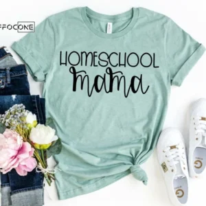 Homeschool Mama Shirt Homeschool Shirt Homeschooling Mom