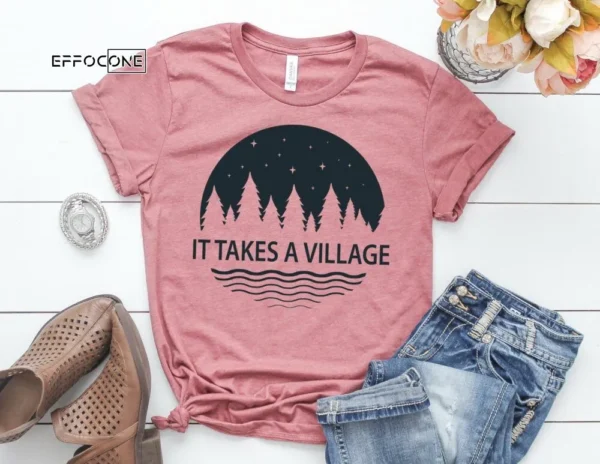 It Takes a Village Shirt Mom Shirts Funny Mom Shirt Mama