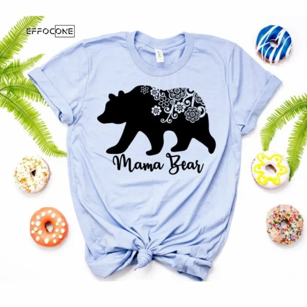 Mama Bear Shirt Funny Mom Shirt Gift for Wife Mama Shirt