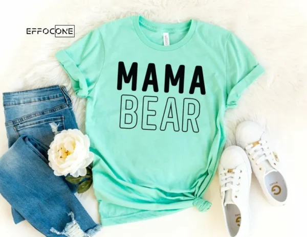 Mama Bear Shirt Funny Mom Shirt Mama Shirt First