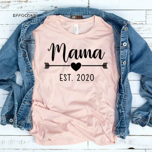 Mama Est Shirt, Mom Established Shirt, Gift for Mom, Mom