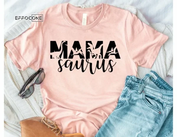 Mama Saurus Shirt Funny Mom Shirt Mom Dinosaur Shirt Mom