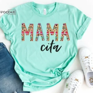 Mamacita Shirt Mamacita shirts for Mom Funny Mom Shirt
