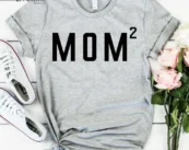 Mom Squared Shirt Mama EST. 2019 Shirt Mom Shirts
