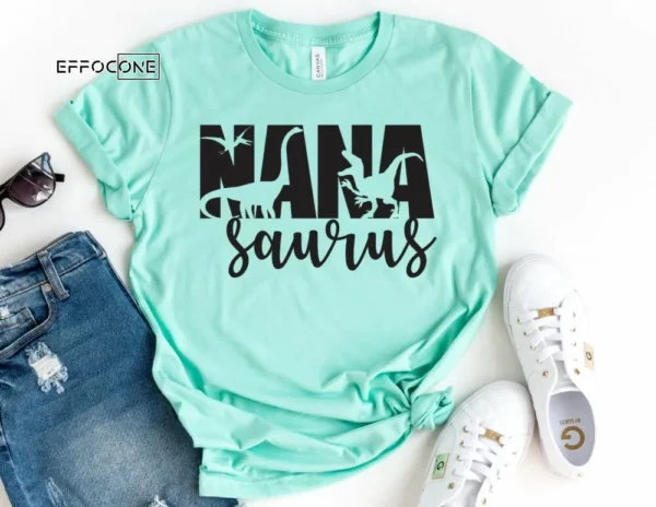 Nana Saurus Shirt Nana Dinosaur Shirt Grandma Shirt