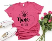 Nana to Bee Shirt Nana Shirt Promoted to Grandma Grandma