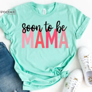 Pink Soon to be Mama Shirt New Mom Shirt Gift for Wife