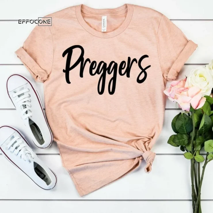 Preggers Shirt Funny Pregnancy Shirt Pregnancy