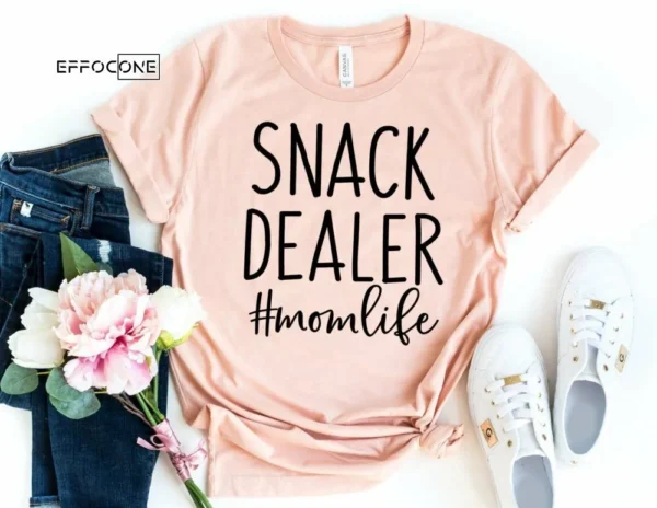 Snack Dealer Momlife Funny Mom Shirt Gift for Wife Mama