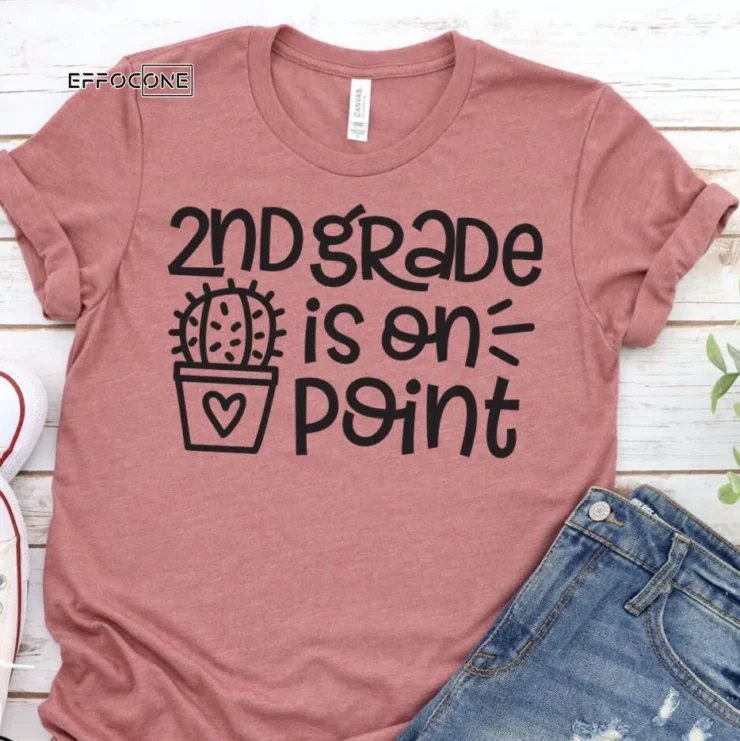 2nd Grade is on Point, Kindergarten Teacher Tee, Teacher