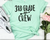 3rd Grade Crew, Kindergarten Teacher Tee, Teacher Shirt
