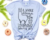 A Whole Llama Learning Going On, Kindergarten Teacher Tee