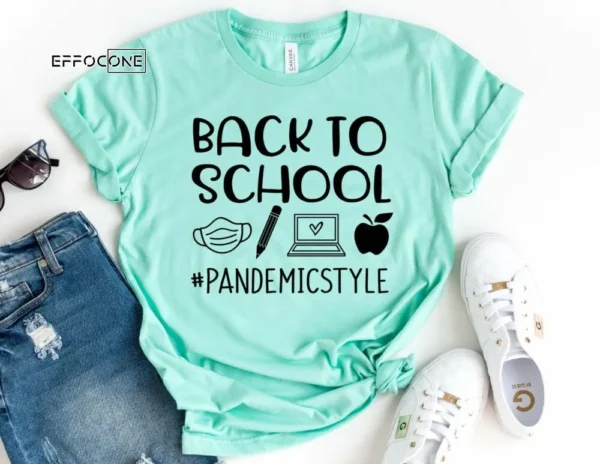 Back to School Pandemicstyle, Kindergarten Teacher Tee