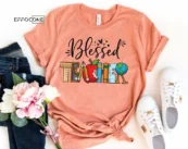 Blessed Teacher Shirt, Kindergarten Teacher Tee, Teacher