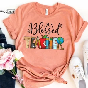 Blessed Teacher Shirt, Kindergarten Teacher Tee, Teacher