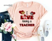 I Love Being a Teacher Shirt Teacher Valentine Shirt