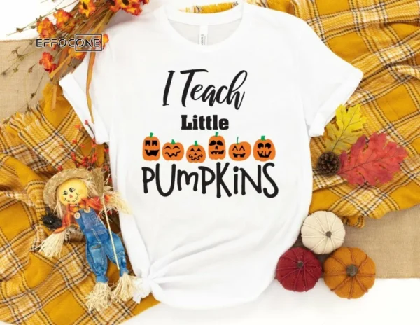 I Teach Little Pumpkins Shirt, Kindergarten Teacher Tee