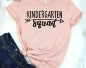 Kindergarten Squad, Kindergarten Teacher Tee, Teacher