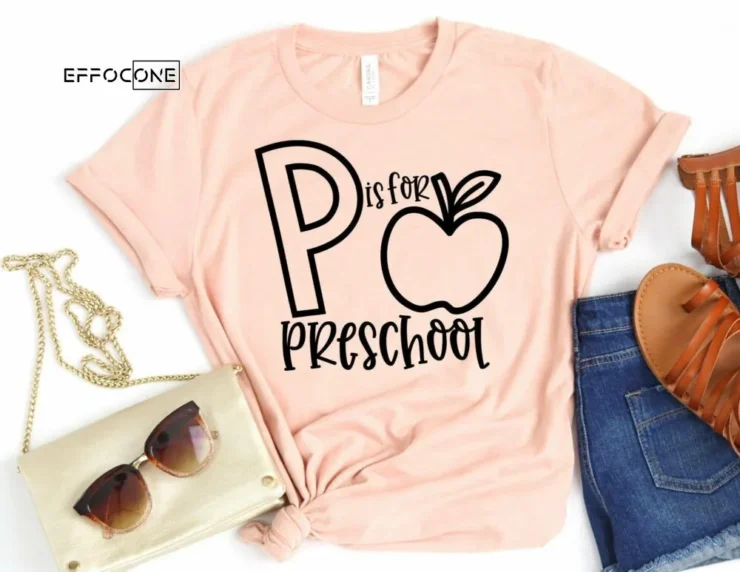 P is for Preschool, Preschool Teacher Tee, Teacher Shirt