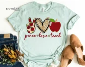 Peace Love Teach with Apple Shirt, Kindergarten Teacher Tee