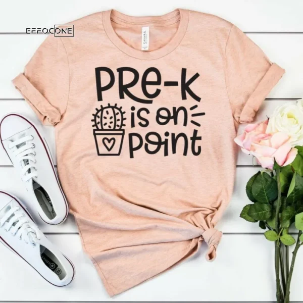 Pre-K Is On Point, Preschool Teacher Tee, Teacher Shirt