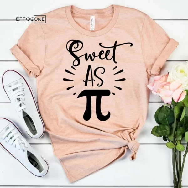 Sweet as Pie Shirt, Sweet as Pi, Kindergarten Teacher Tee