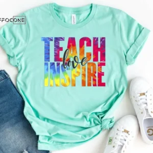 Teach Love Inspire TieDye Shirt, Kindergarten Teacher Tee