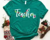 Teacher Christmas Shirt, Christmas Teacher Tee, Teacher