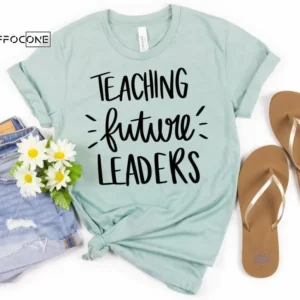 Teaching Future Leaders, Kindergarten Teacher Tee