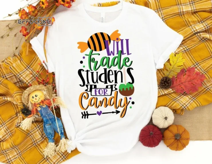 Will Trade Students for Candy, Halloween Teacher Tee